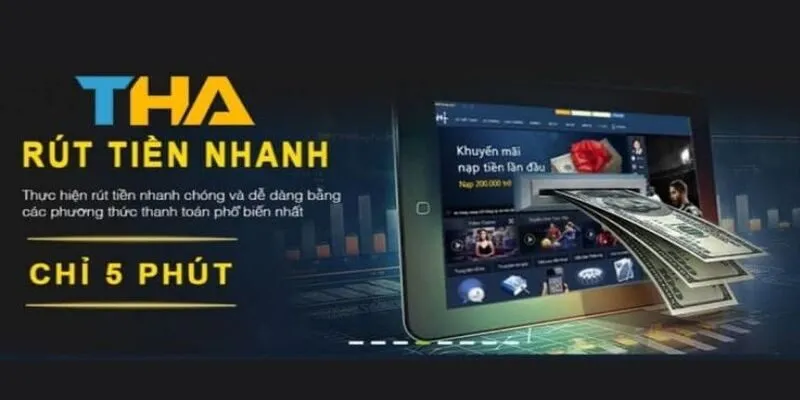 Rút Tiền Thabet - Bật Mí Cách Nhận Thưởng Siêu Tốc 